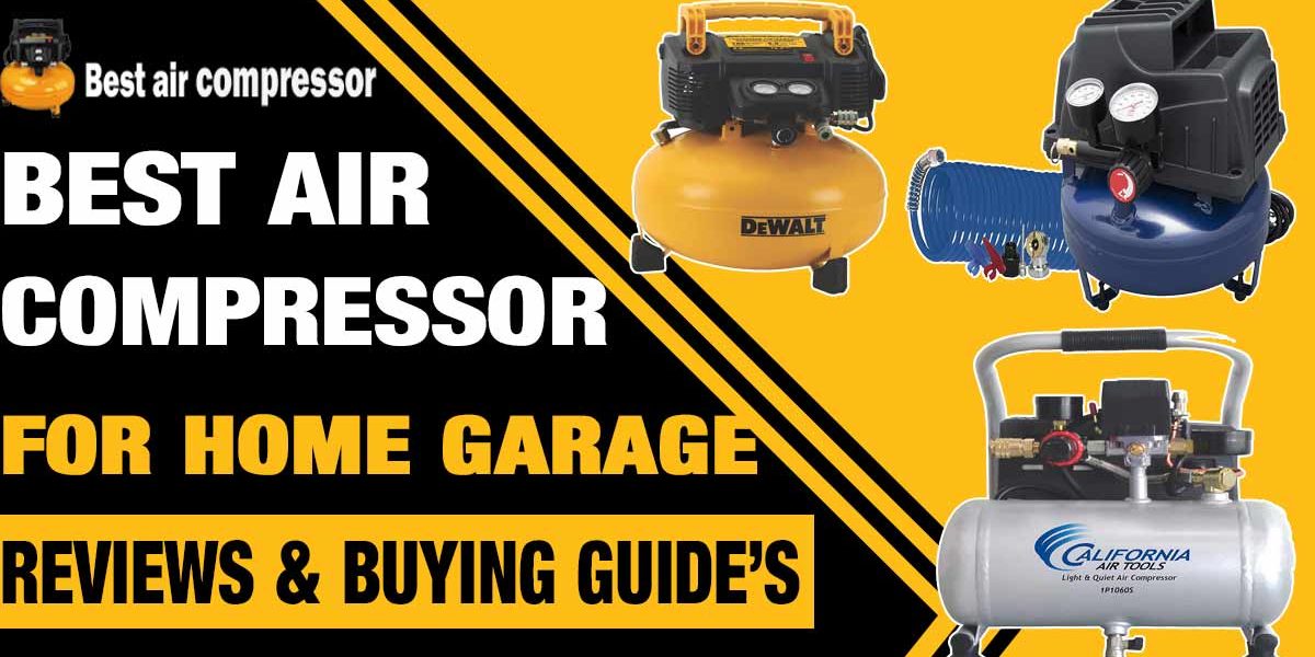 best-air-compressor-For-Home-Garage