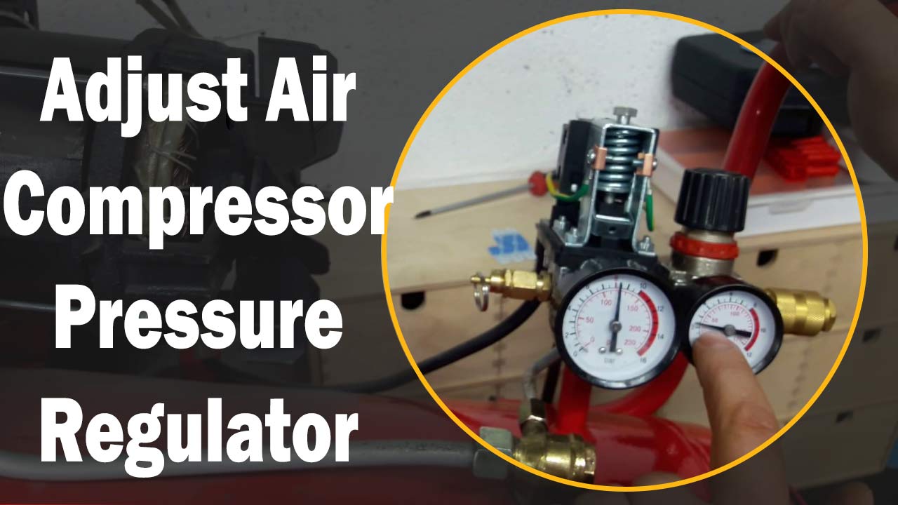 Adjust-Air-Compressor-Pressure-Regulator